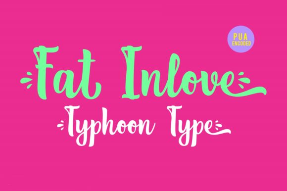 Fat Inlove: A Stylish Font for Campaigns
