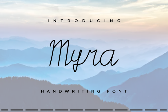 Myra: A Stylish Handwriting Font for Makers