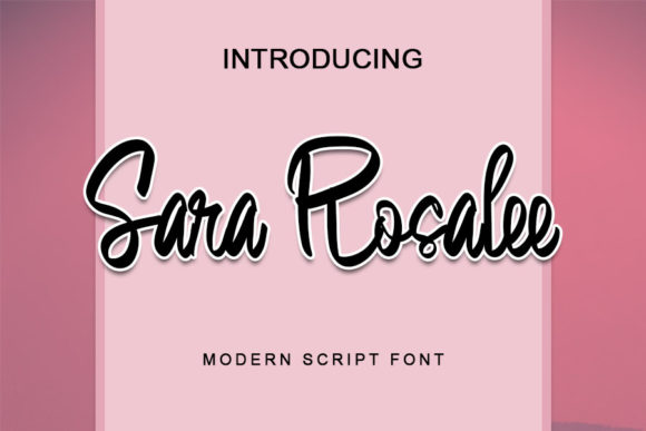 Sara Rosalee: A Beautiful Script Font